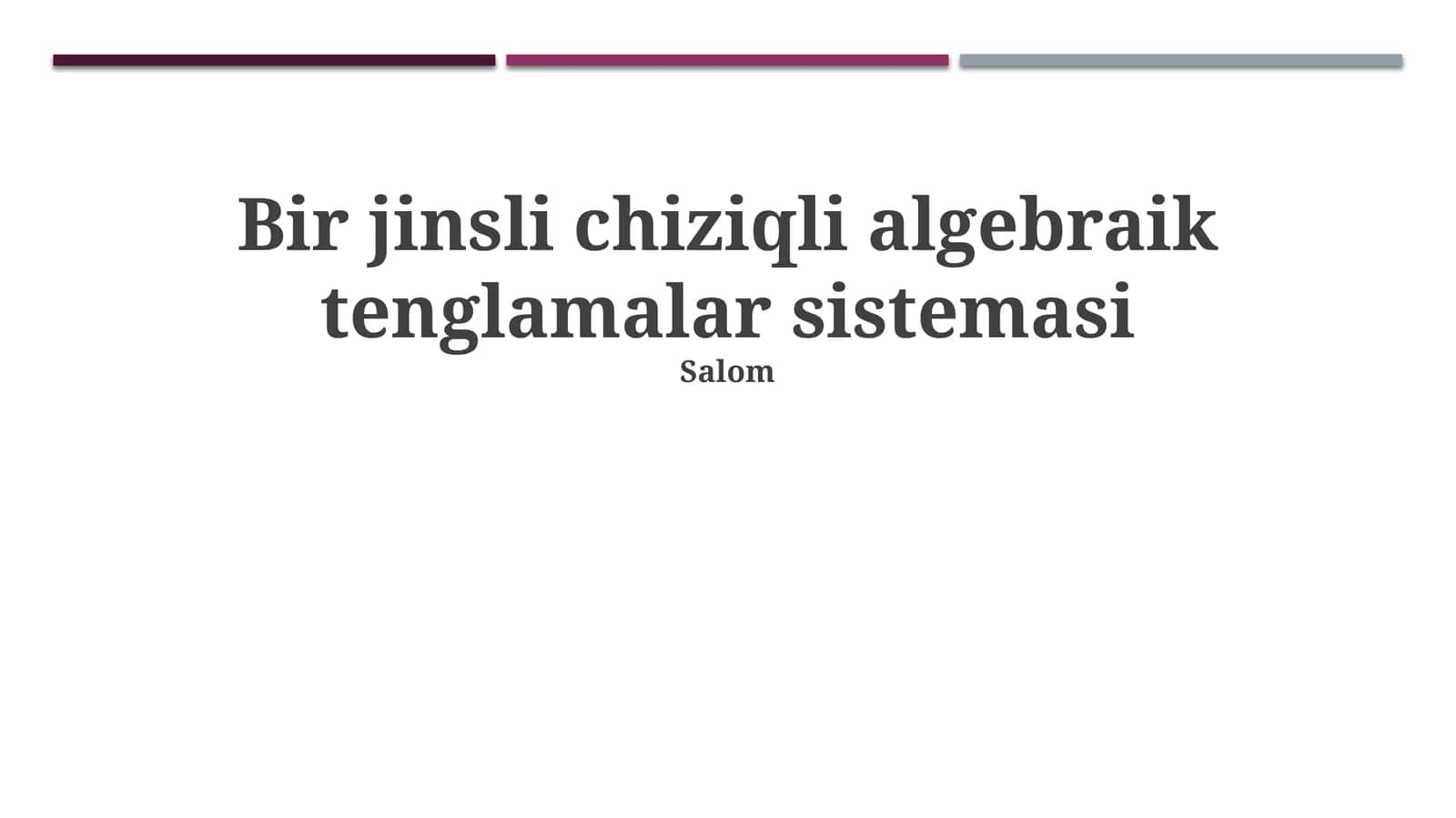 Bir jinsli chiziqli algebraik tenglamalar sistemasi 1