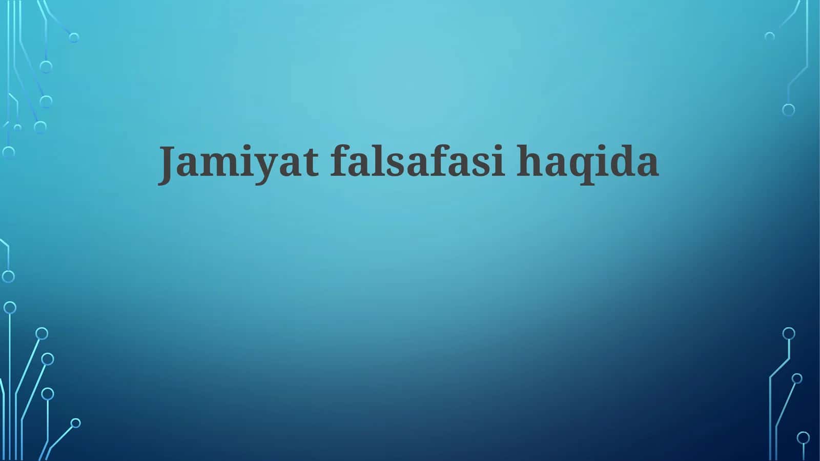 Jamiyat falsafasi haqida 1