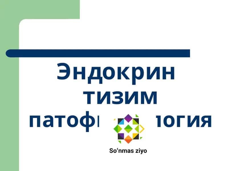 Эндокрин тизимпатофизиологияси 1
