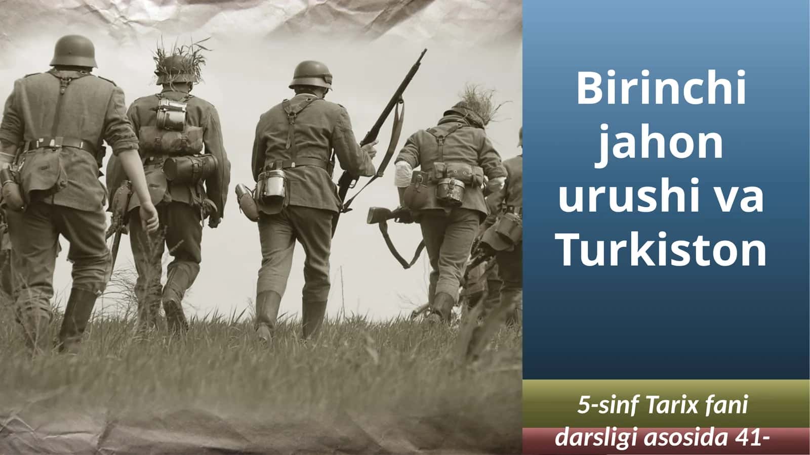 Birinchi jahon urushi va Turkiston 1