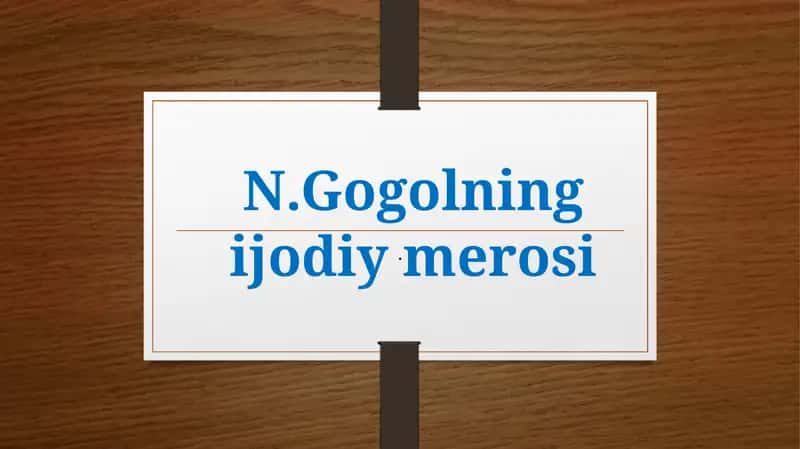 N.Gogolning ijodi merosi 1