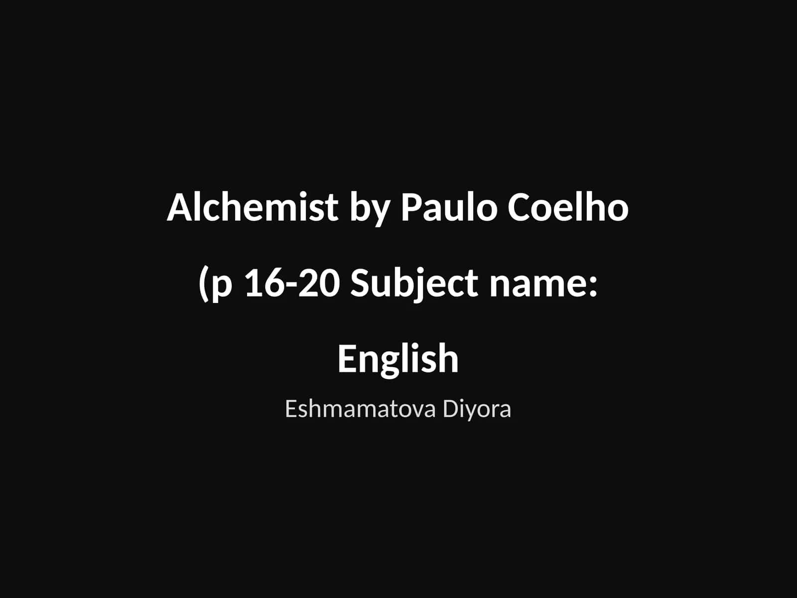 Alchemist by Paulo Coelho 1