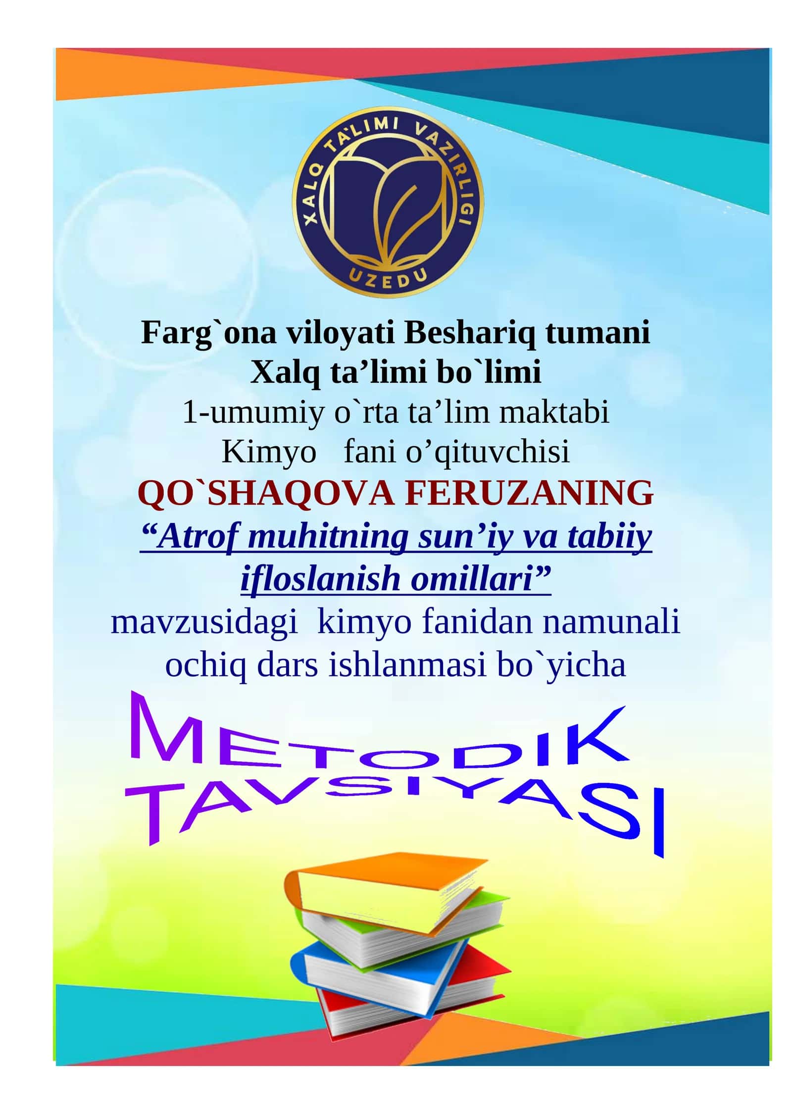 Kimyo fanidan Atrof muhitning sun'iy va tabiiy ifloslanish omillari dars ishlanma 1