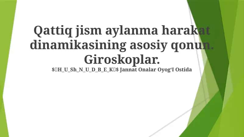 Giroskoplar: Printsiplari va Qo'llanilishi 1