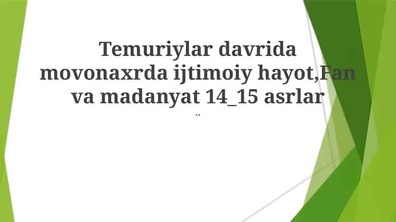 Timuriylar davrida ijtimoiy hayot 1