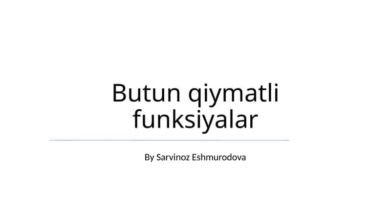 Butun qiymatli funksiyalar 1