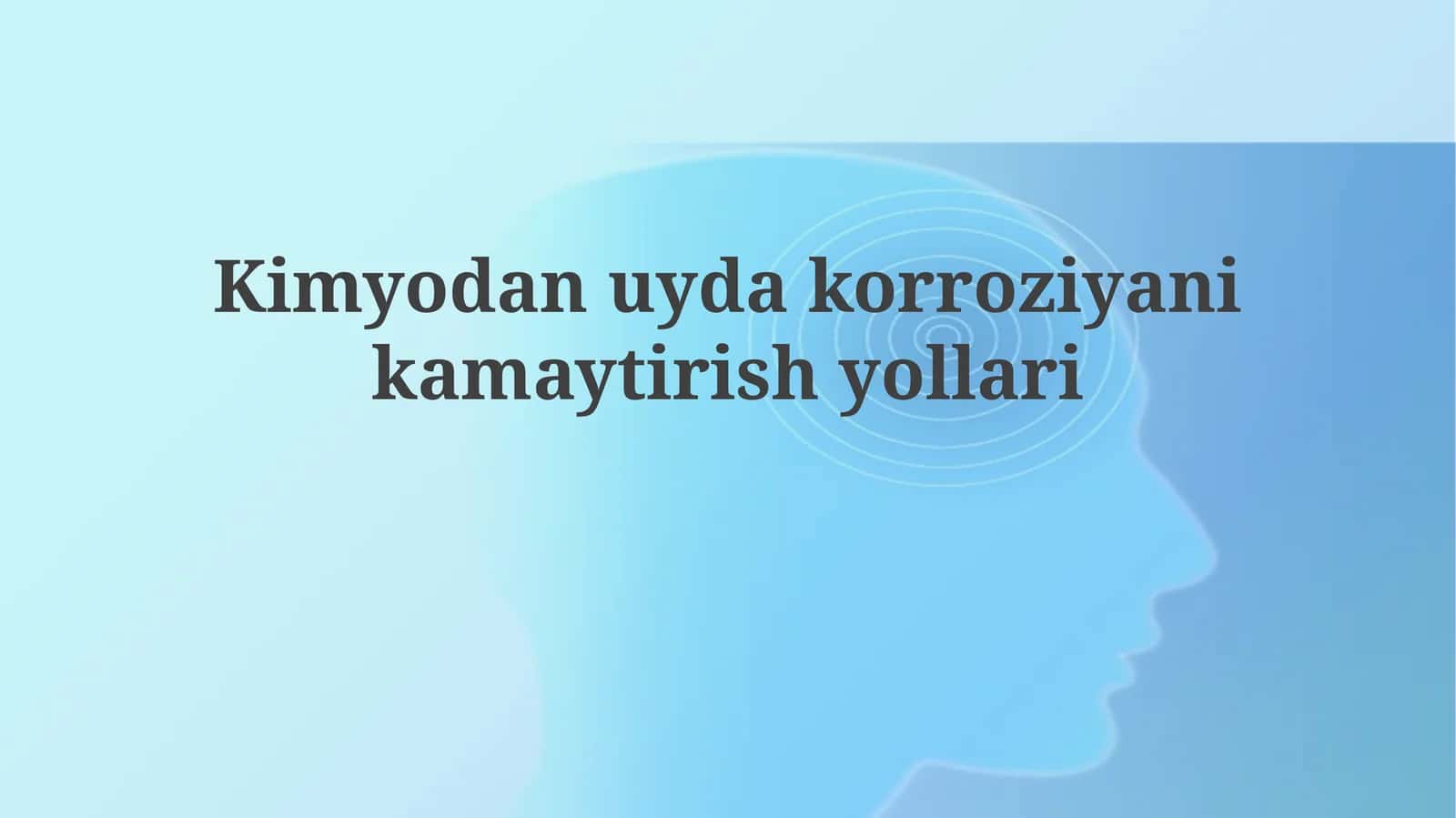 Kimyodan uyda korroziyani kamaytirish yo'llari 1