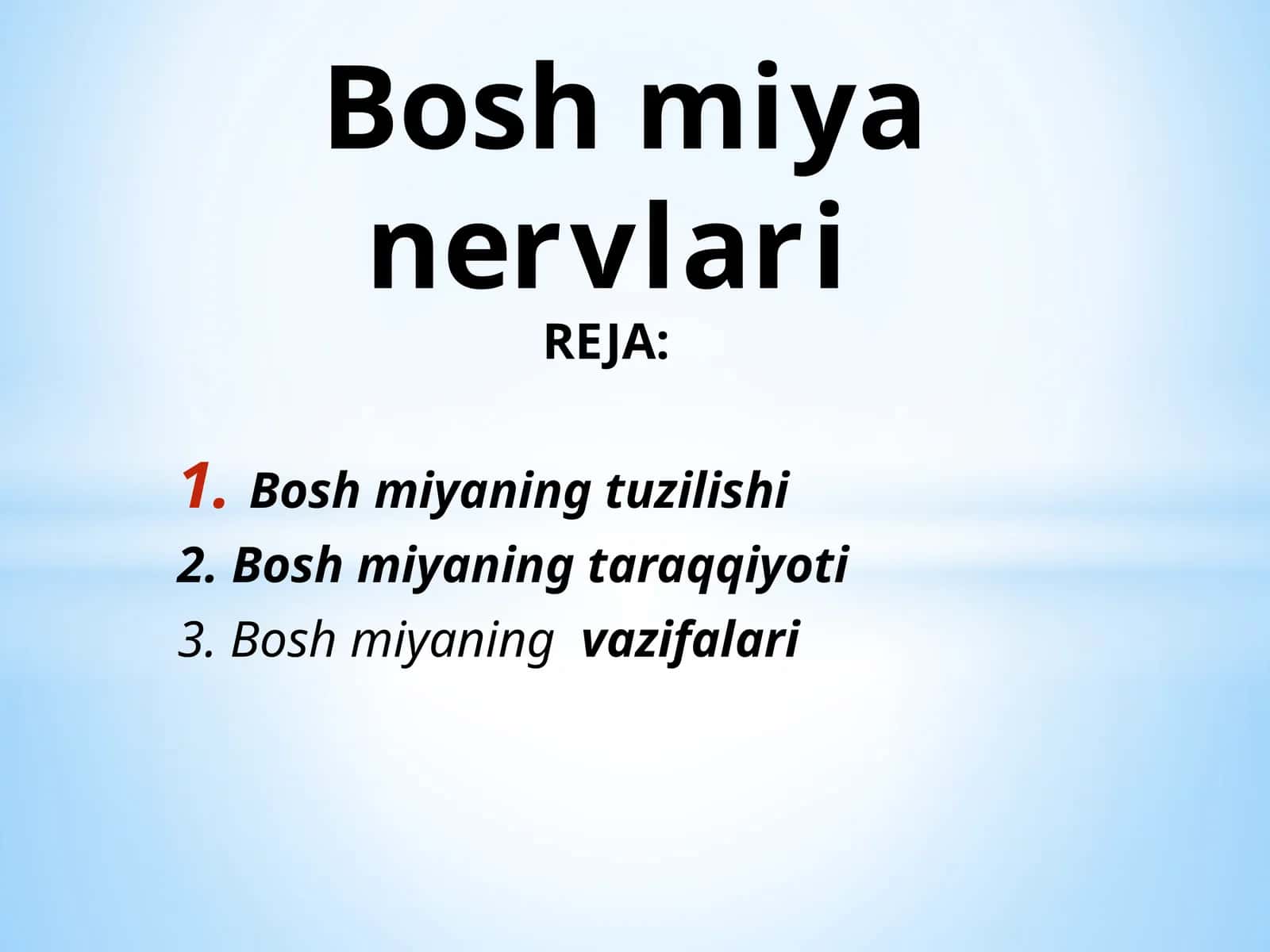 Boshmiya nervlari 1