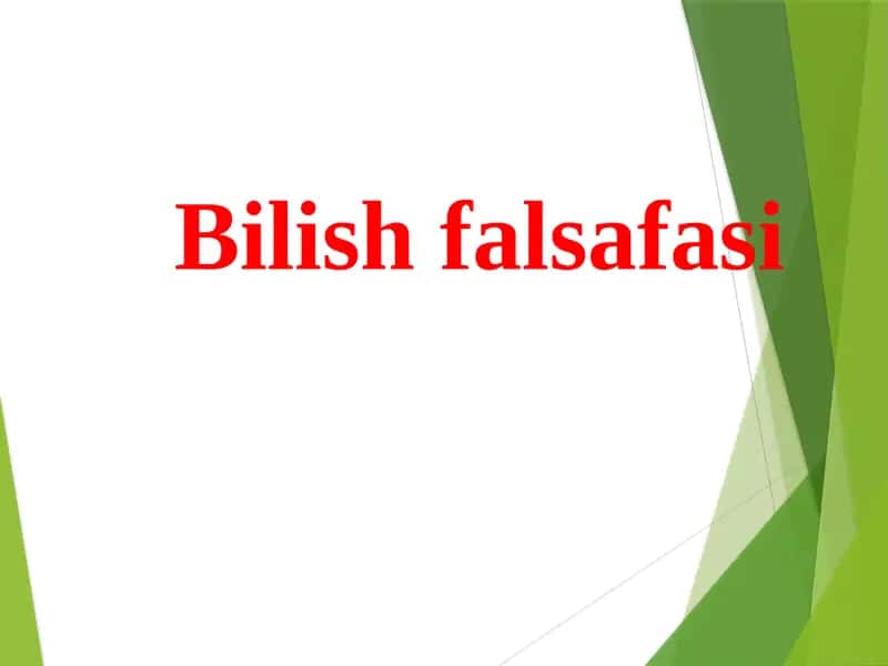 Bilish falsafasi 1