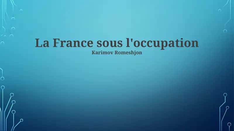 La France sous l'occupation 1