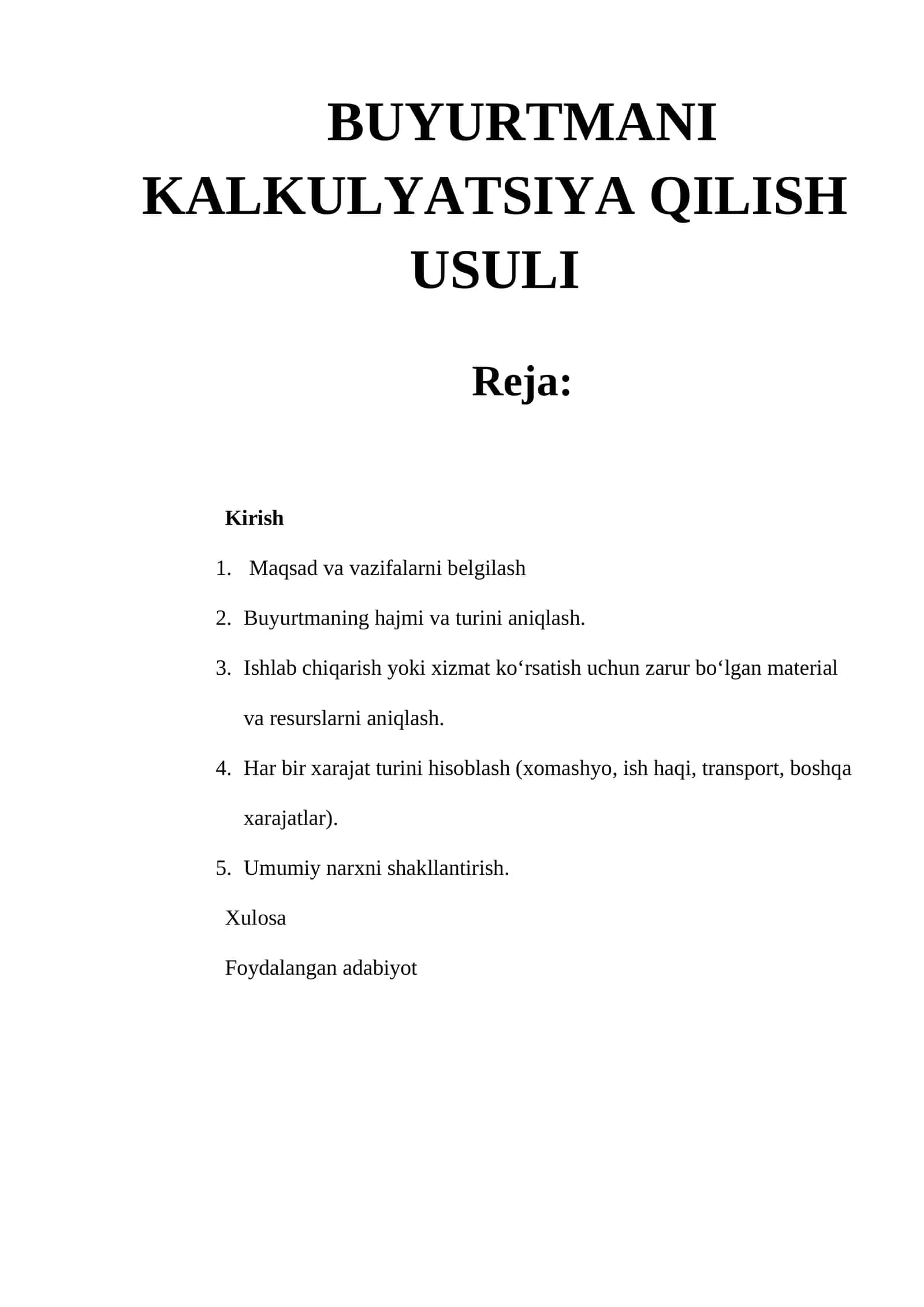 BUYURTMANI KALKULYATSIYA QILISH USULI 1