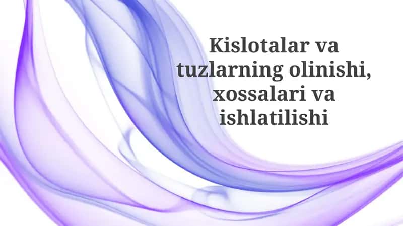 Kislota va tuzlar 1