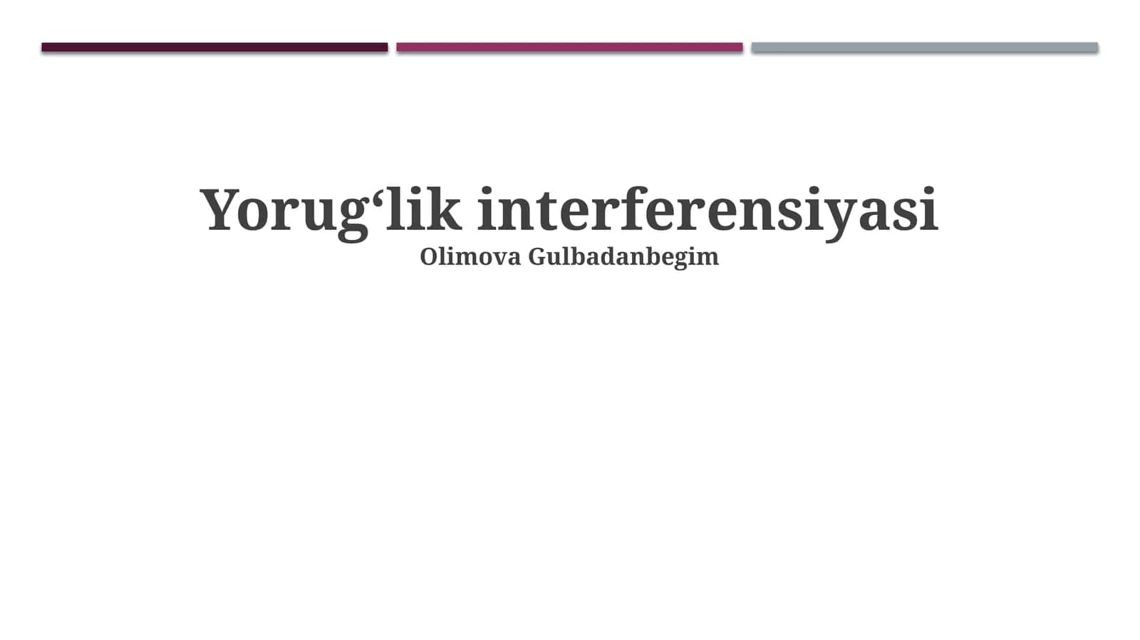 Yorugʻlik interferensiyasi 1