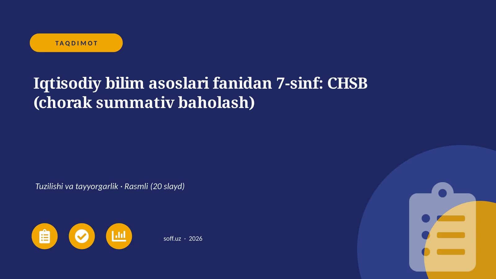 Iqtisodiy bilim asoslari fanidan 7-sinf: CHSB (chorak summativ baholash) 1