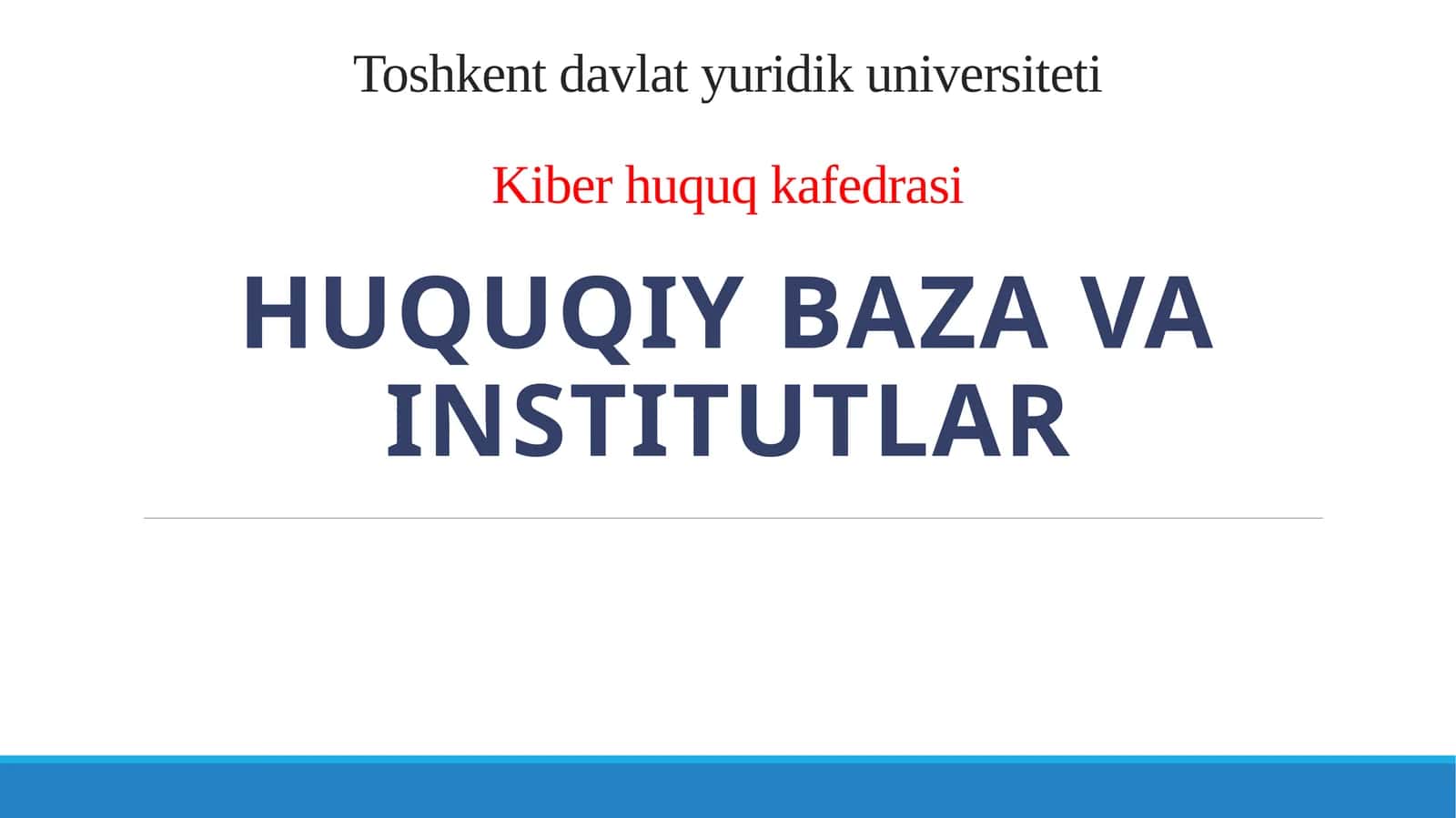 Huquqiybazavainstitutlar 1