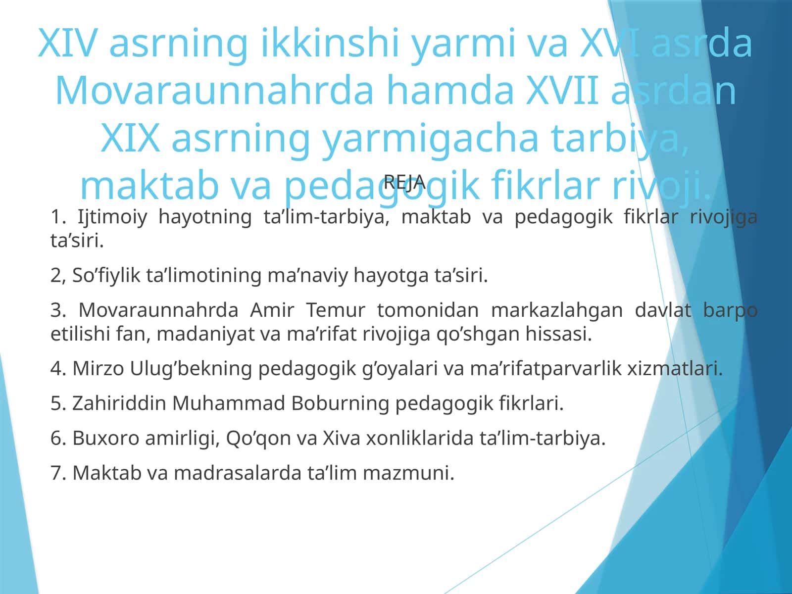 XV-XIX asrlarda tarbiya va pedagogika fikrlari 1