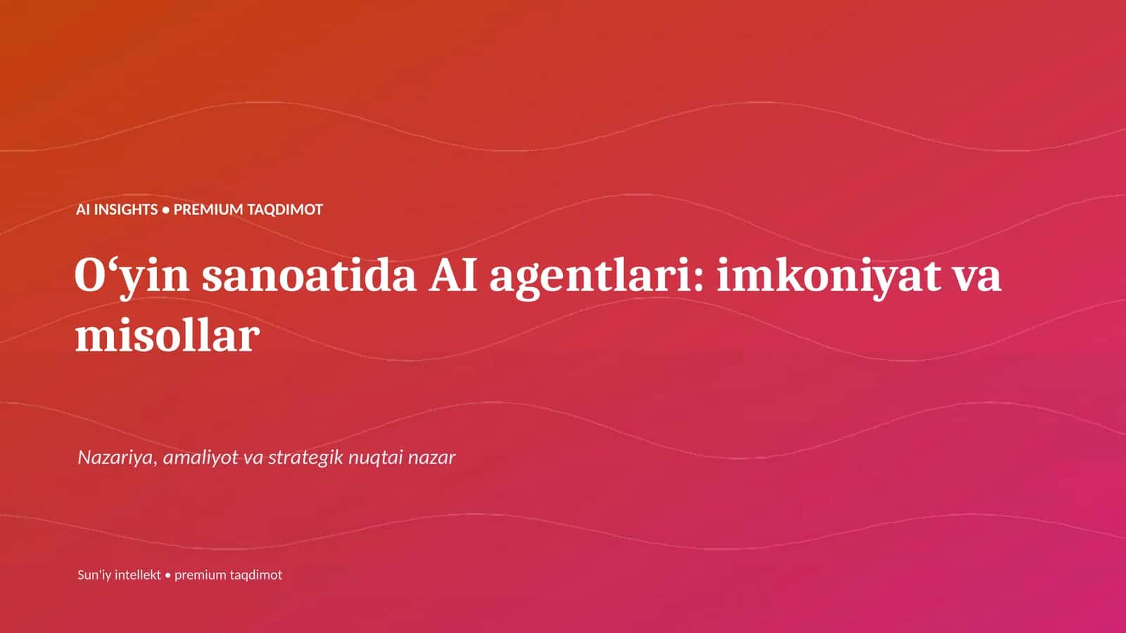 AI INSIGHTS • PREMIUM TAQDIMOT 1