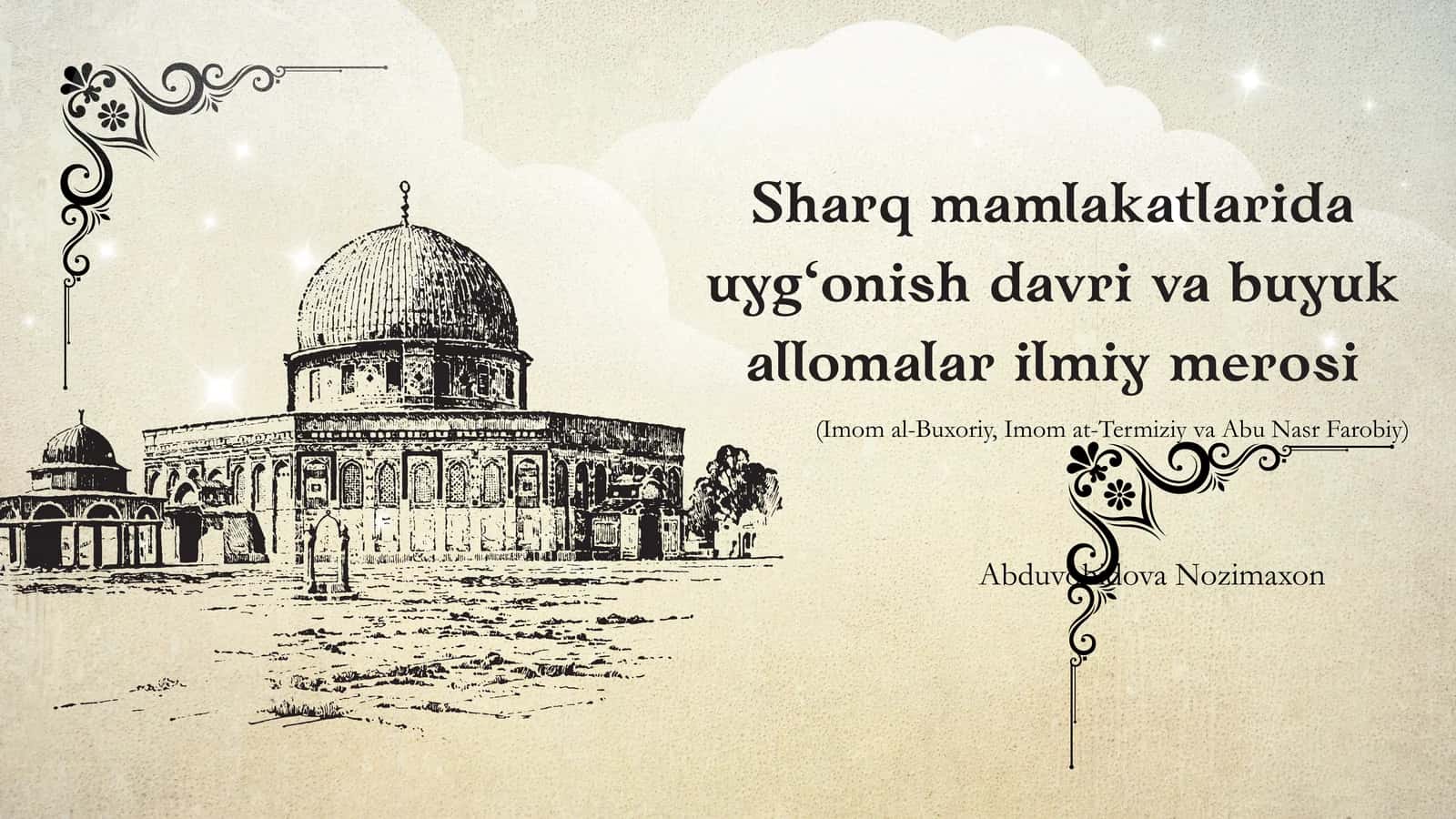 Uyg‘onish davri va Buyuk Allomalar Ilmiy Meros 1