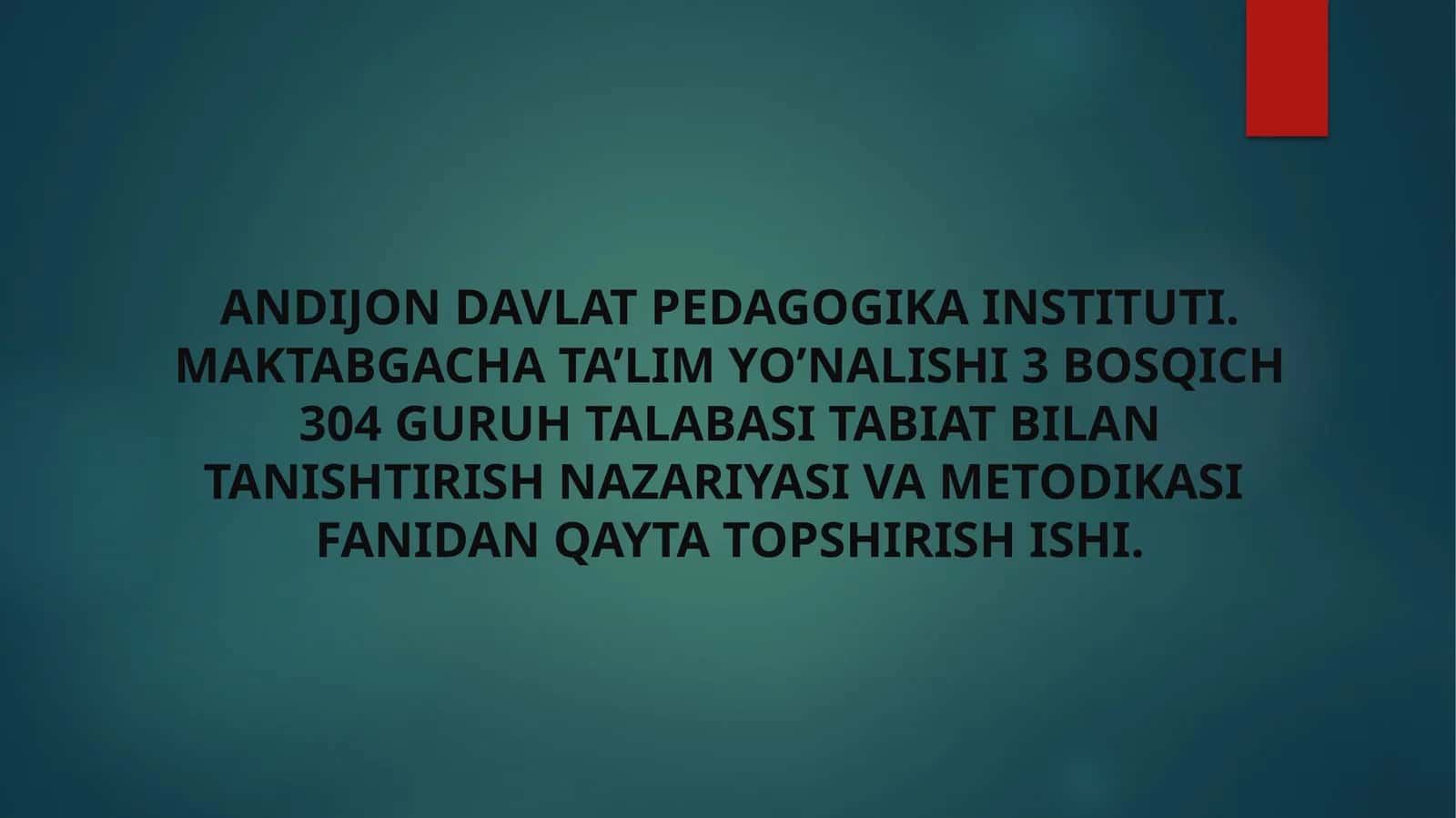 MAKTABGACHATA’LIM ISH HUJJATLARIDA TABIAT BILAN TANISHTIRISH 1