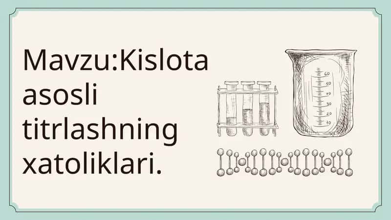 Kislota asosli titrlashning xatoliklari 1