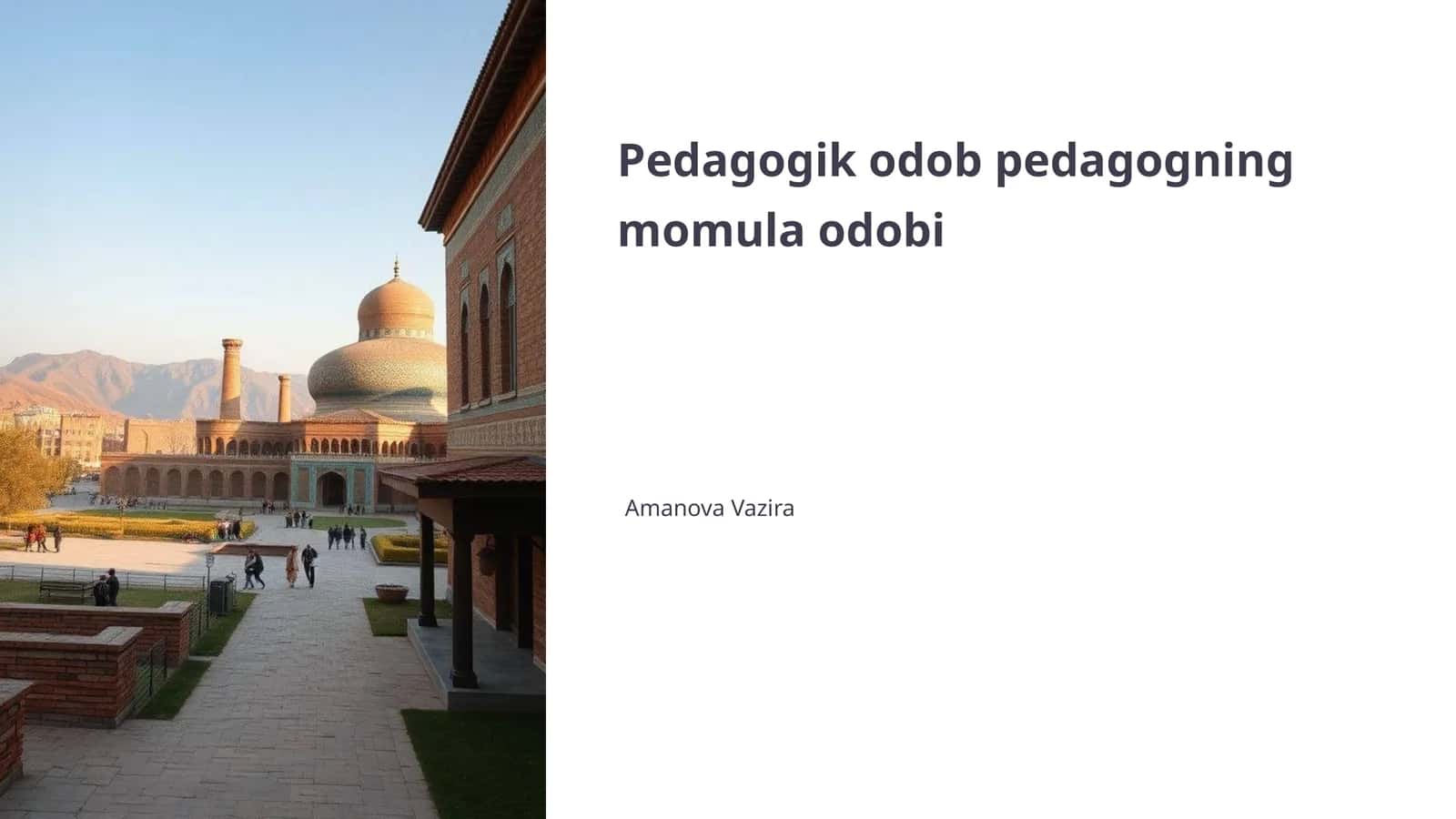 Pedagogik odob pedagogning momula odobi 1
