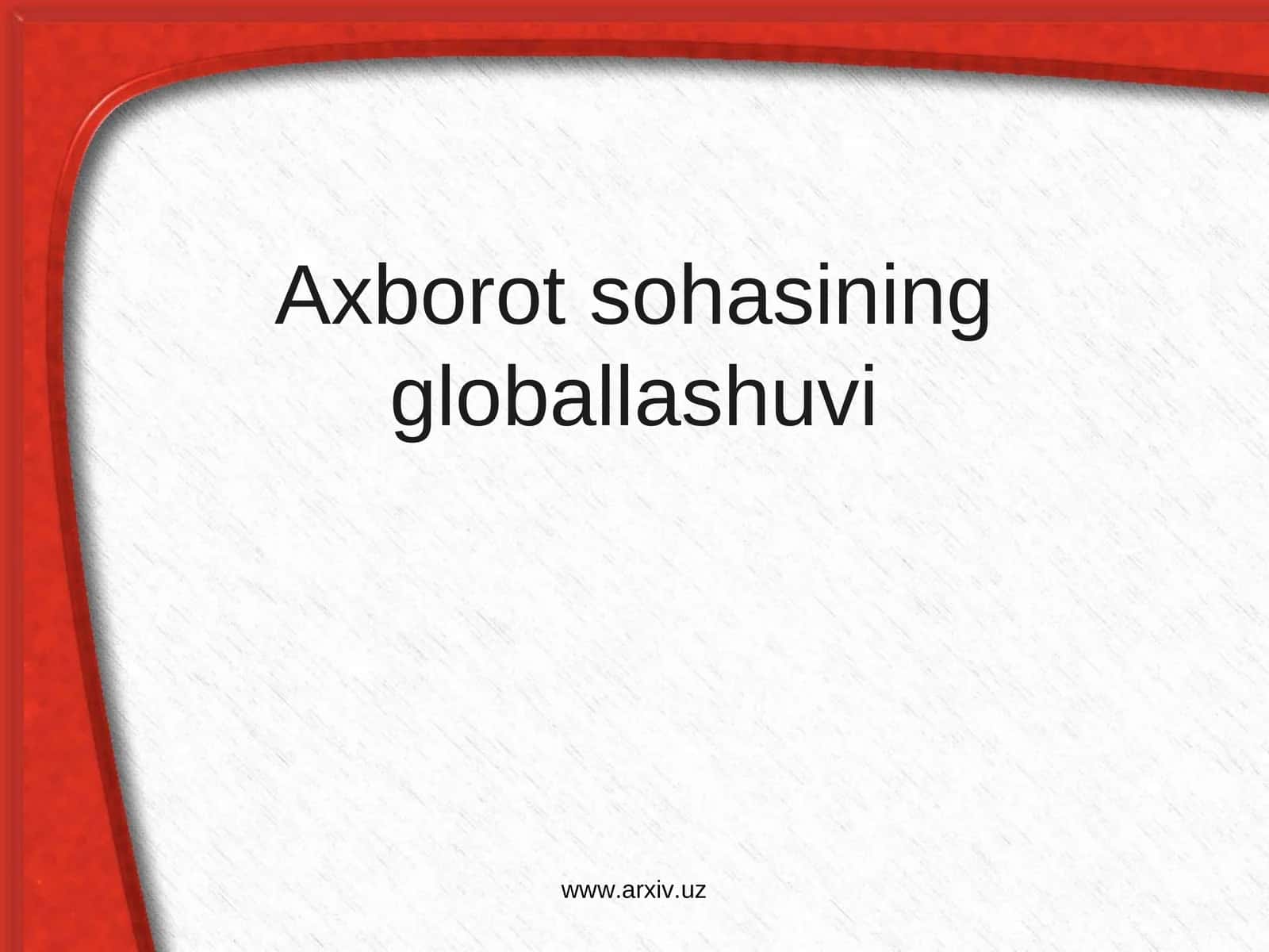 Globallashuv va uning ta'siri 1