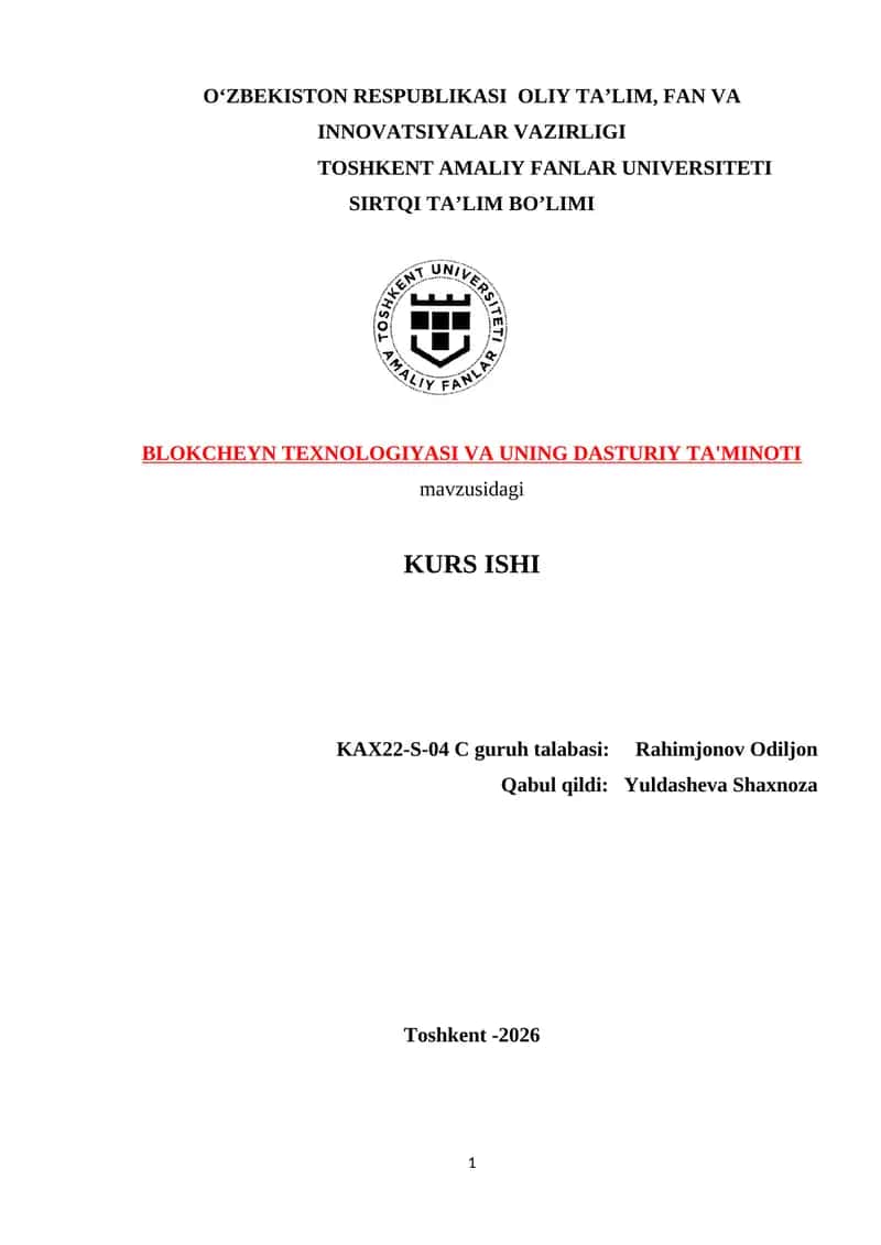 BLOKCHEYN TEXNOLOGIYASI VA UNING DASTURIY TA'MINOTI 1