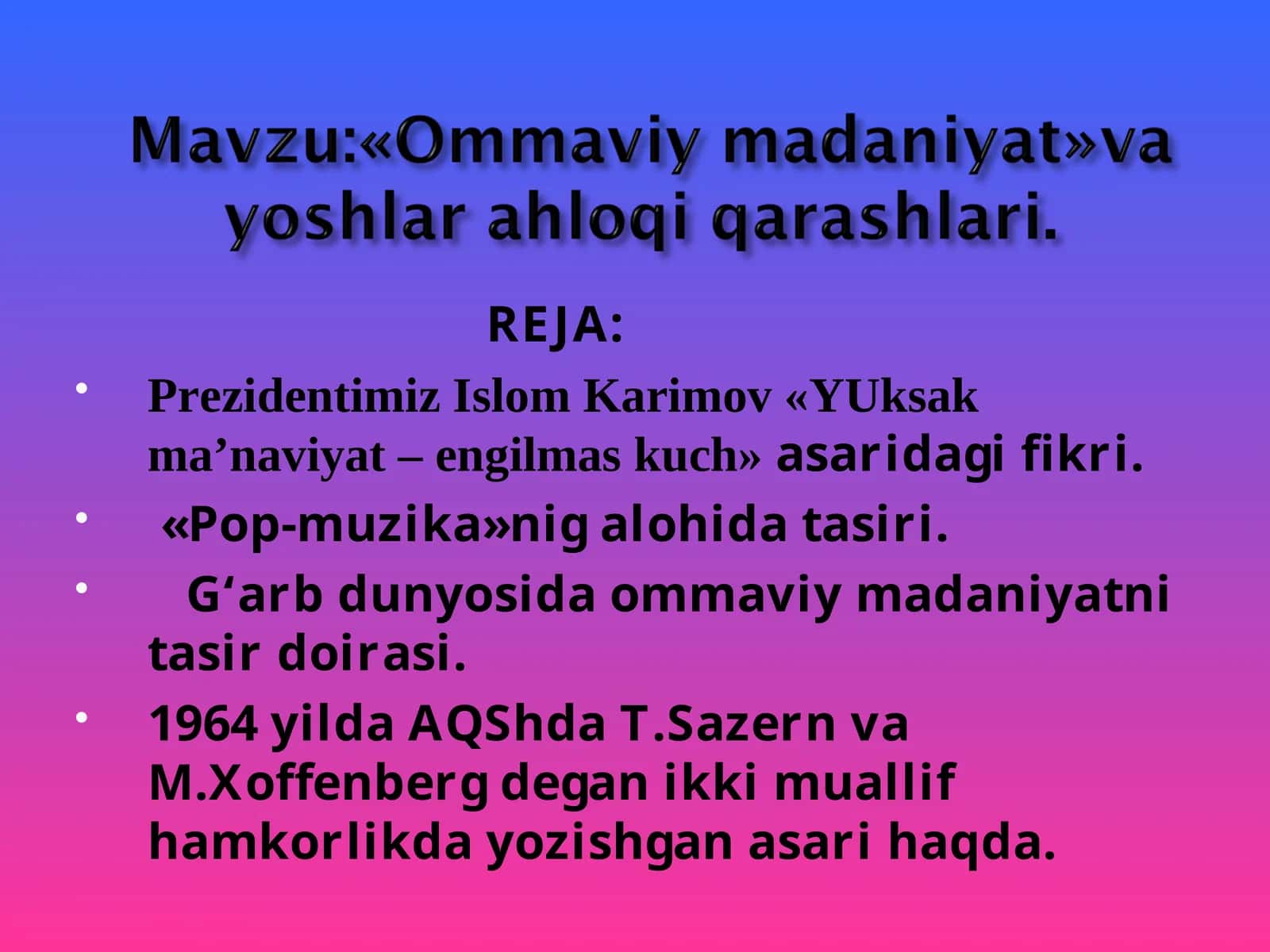Ommaviy madaniyat 1