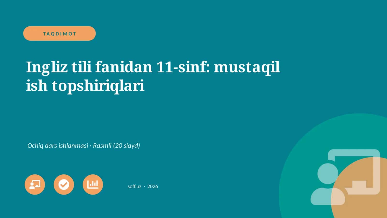Ingliz tili fanidan 11-sinf: mustaqil ish topshiriqlari 1