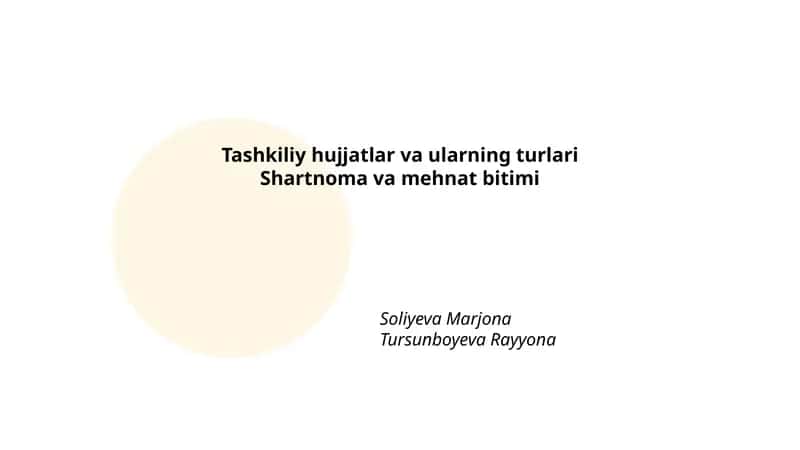 Tashkiliy hujjatlar va ularning turlari 1