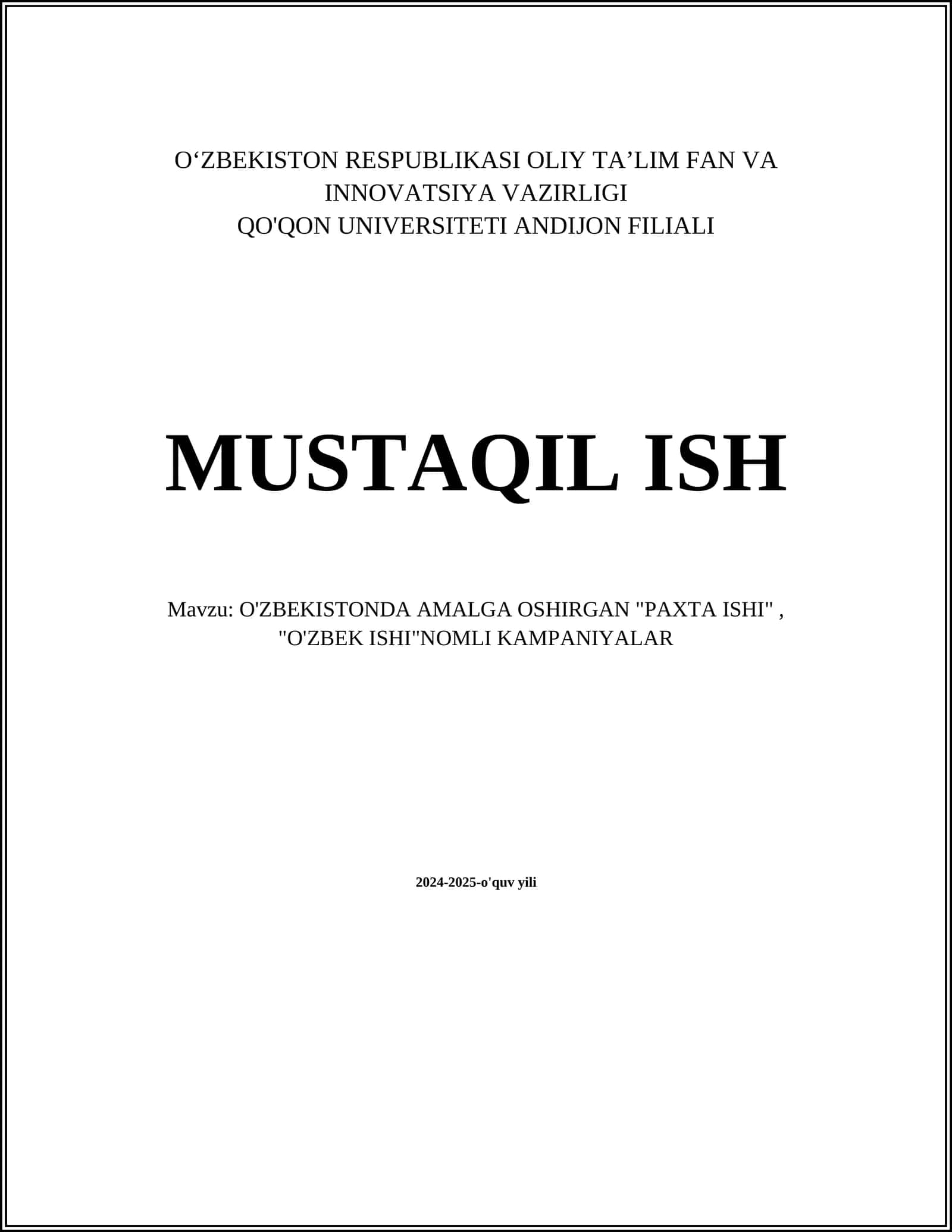 O'ZBEKISTONDA AMALGA OSHIRGAN "PAXTA ISHI", "O'ZBEK ISHI"NOMLI KAMPANIYALAR 1