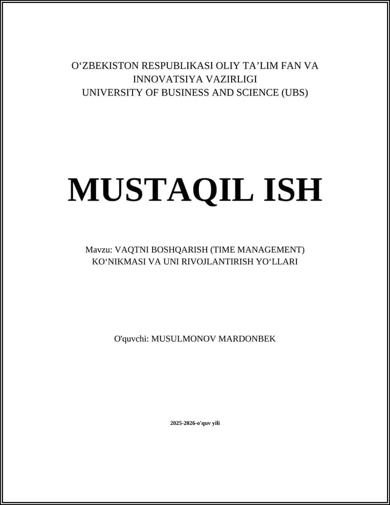 VAQTNI BOSHQARISH (TIME MANAGEMENT) KO‘NIKMASI VA UNI RIVOJLANTIRISH YO‘LLARI 1