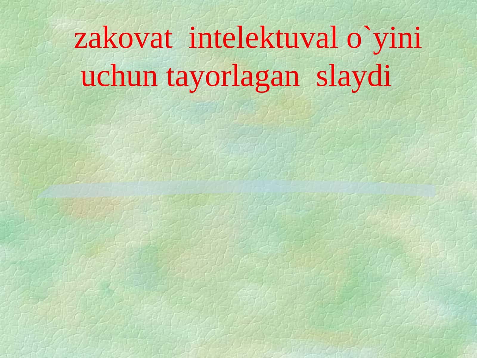 zakovat intelektuval o`yiniSAVOL 1