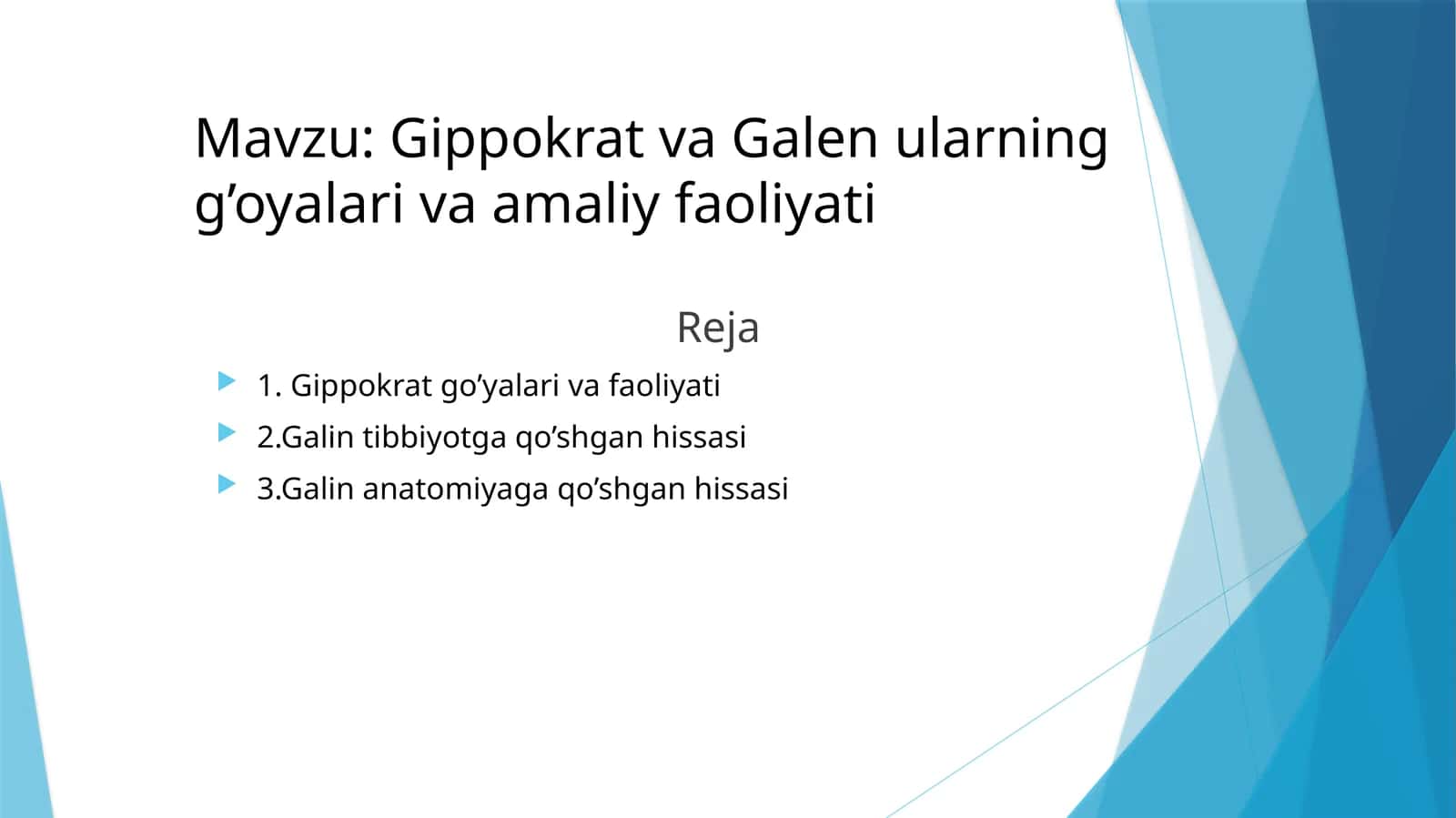 Gippokrat va Galenlarning g’oyalari va amaliy faoliyati 1