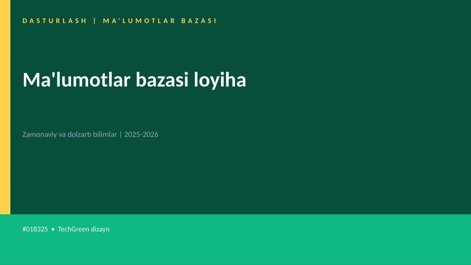 DASTURLASH | MA'LUMOTLAR BAZASI 1