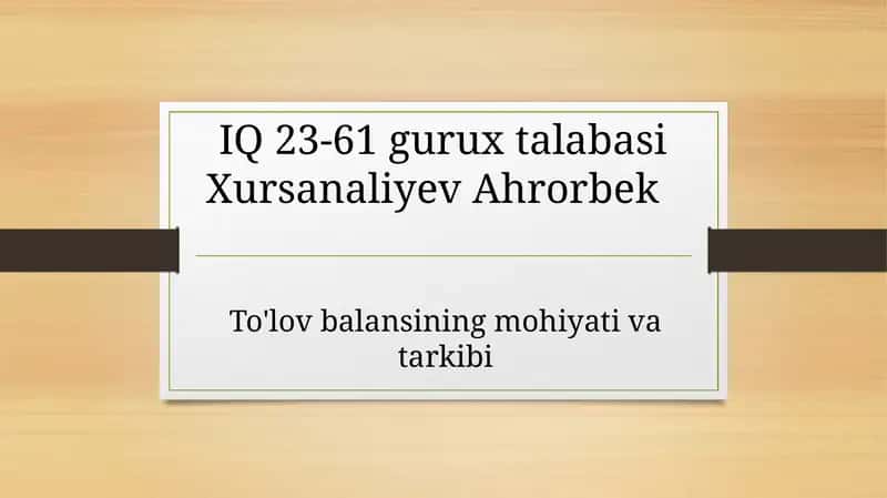 To'lov balansining mohiyati va tarkibi 1