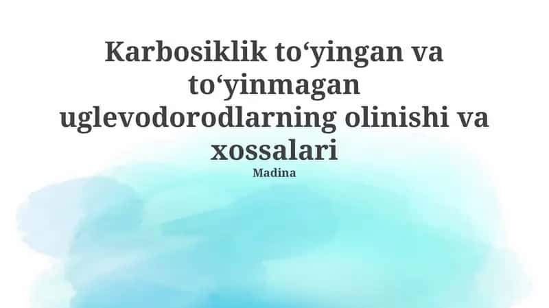Toʻyingan va toʻyinmagan uglevodorodlar 1