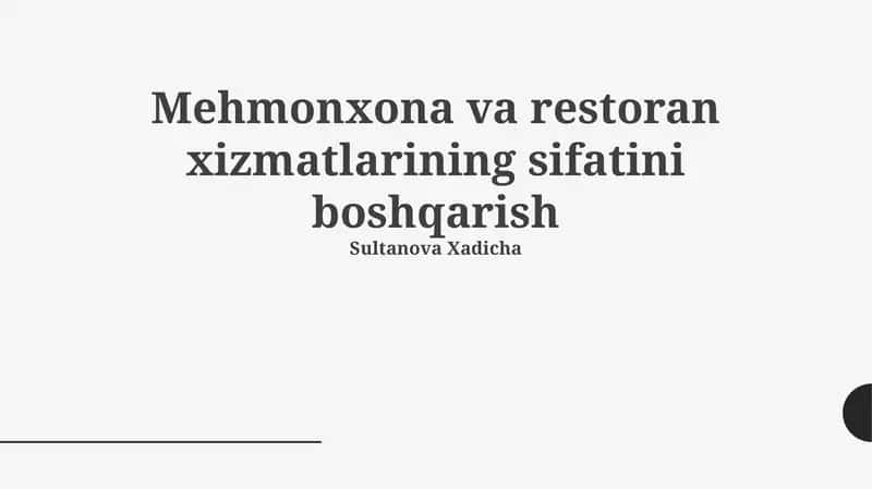 Mehmonxona va restoran xizmatlarining sifatini boshqarish 1