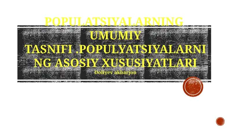 Populyatsiyalarning Umumiy Tasnifi 1