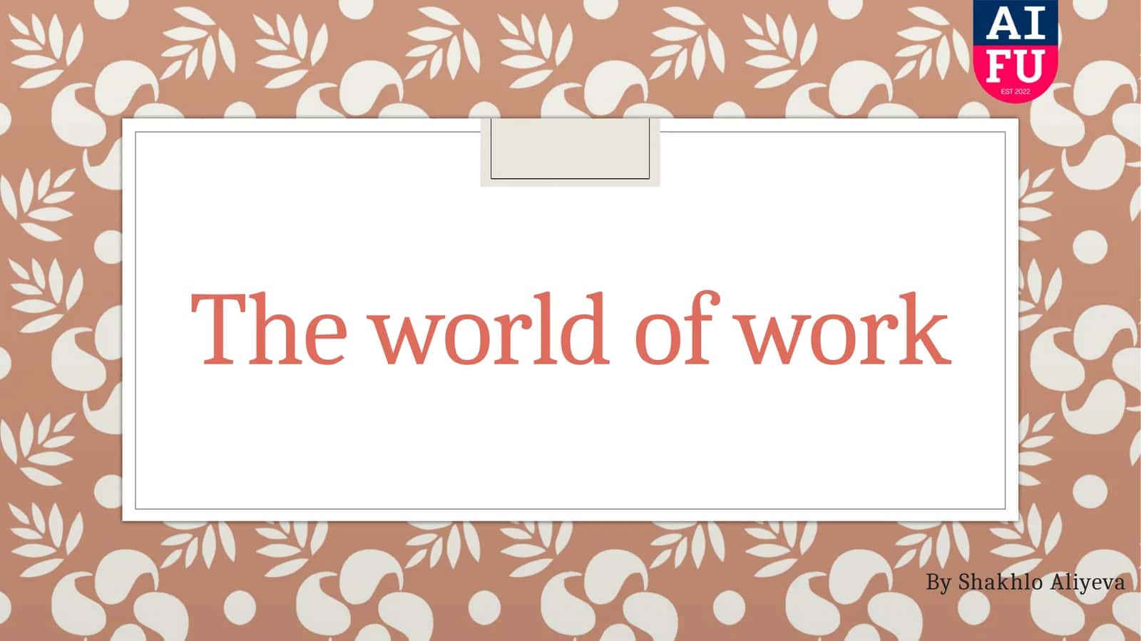 The world of work 1