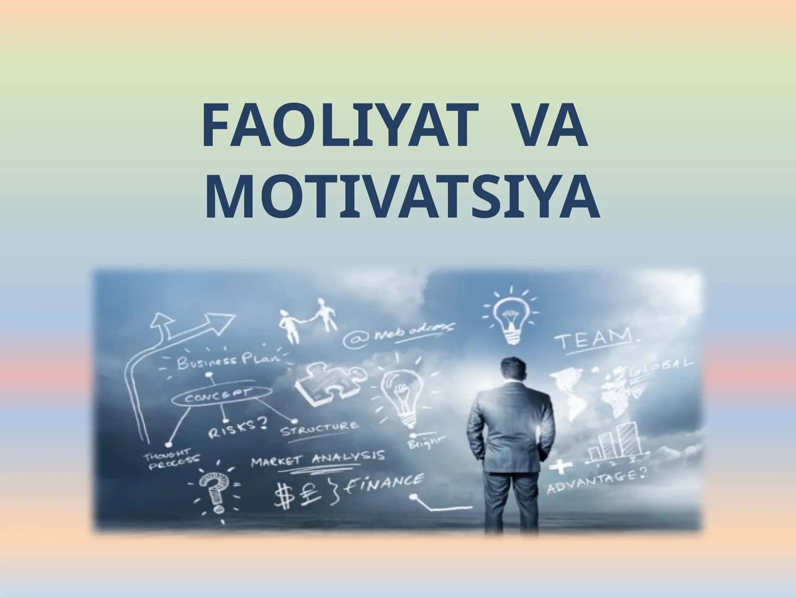 Faoliyat va motivatsiya 1