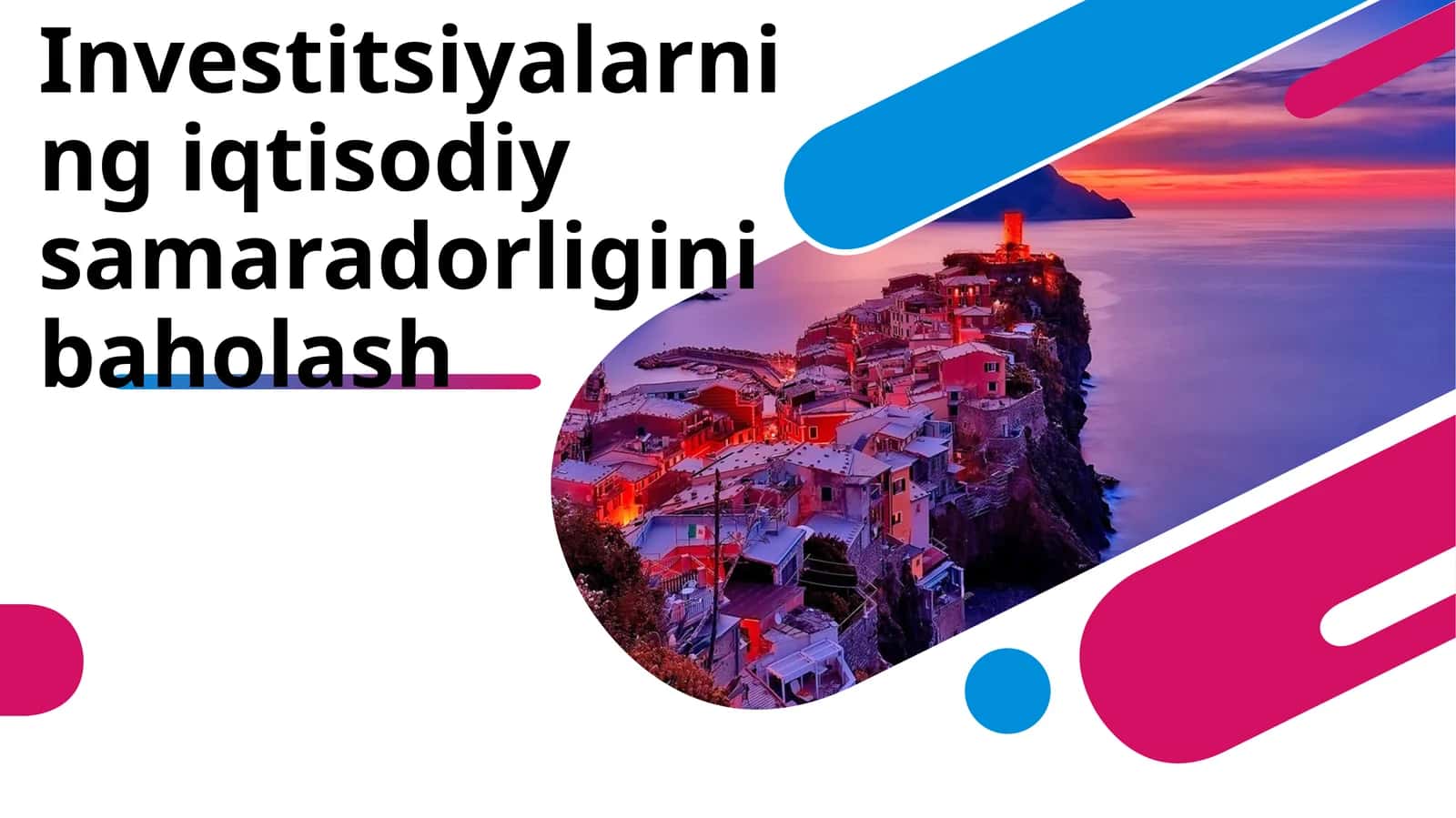 Investitsiyalarning iqtisodiy samaradorligini baholash 1