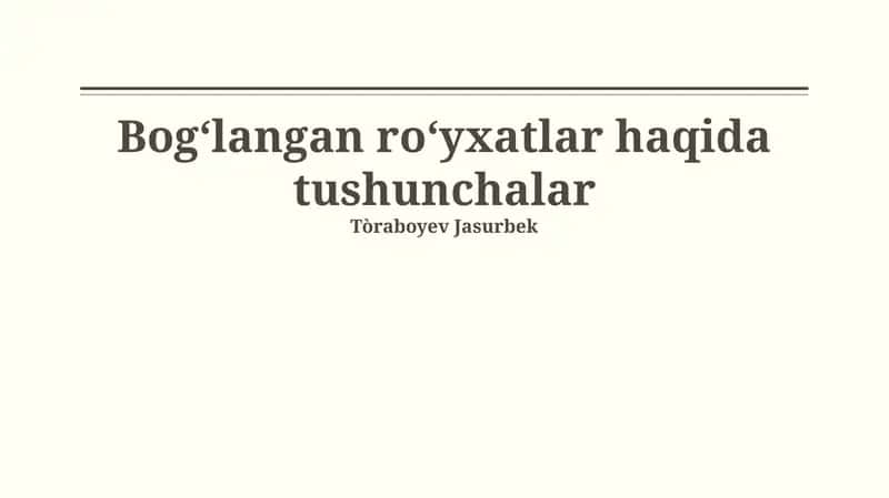 Bog‘langan Ro‘yxatlar haqida tushunchalar 1