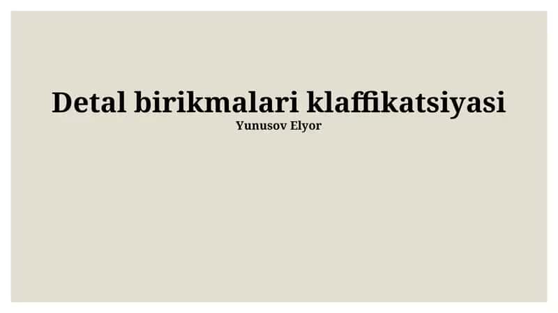 Detal birikmalari klaffikatsiyasi 1