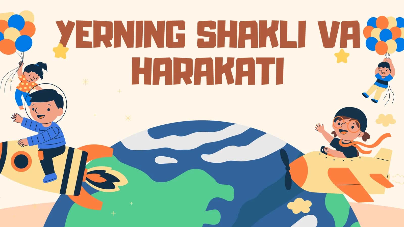 YERNING SHAKLI VA HARAKATI 1