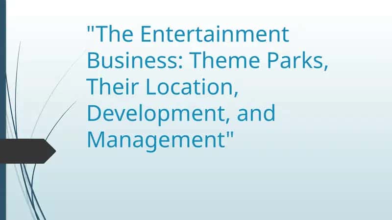 General Description of Theme Parks 1