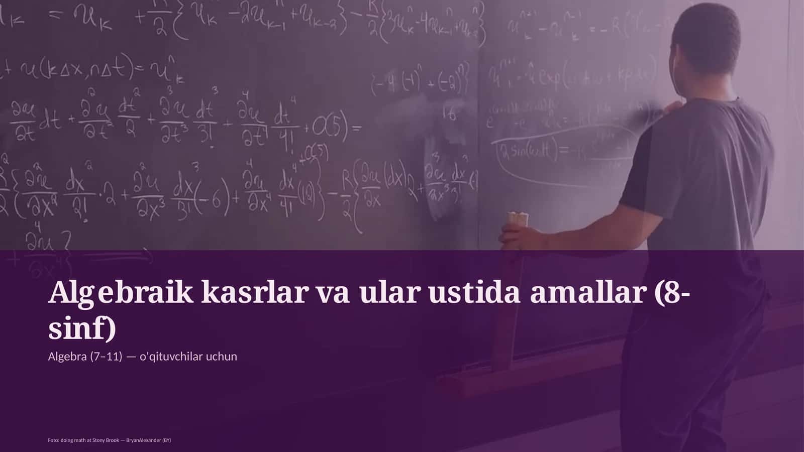 Algebraik kasrlar va ular ustida amallar (8-sinf) 1