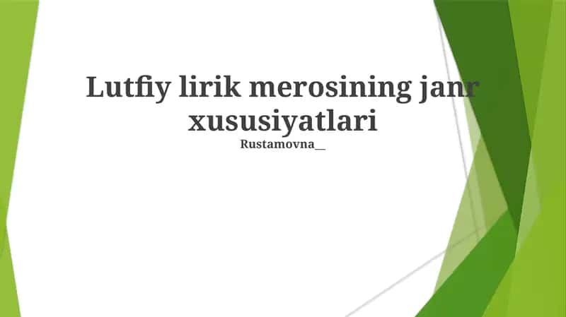 Lutfiy lirik merosining janr xususiyatlari 1