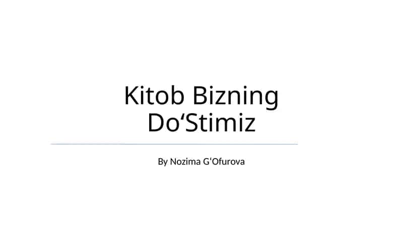 Kitob Bizning DoʻStimiz 1