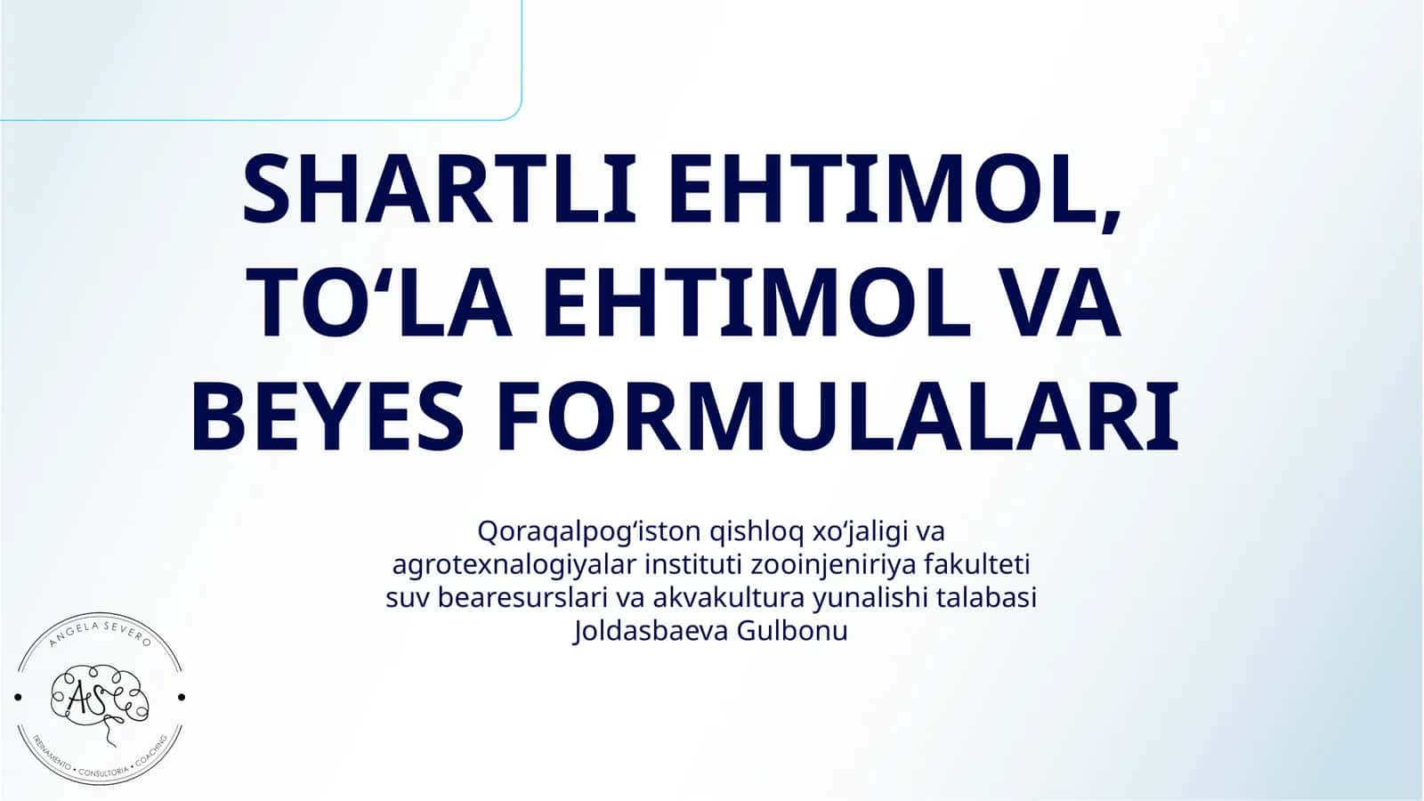 SHARTLI EHTIMOL, TO‘LA EHTIMOL VA BEYES FORMULALARI 1
